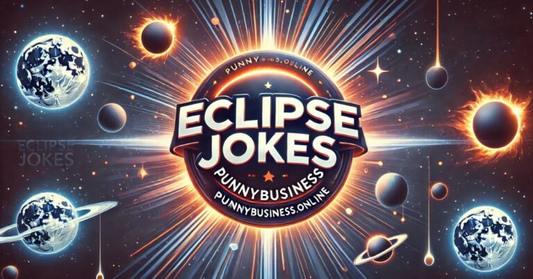 240+ Eclipse Jokes To Brighten Your Day With Cosmic Humor and Fun ?